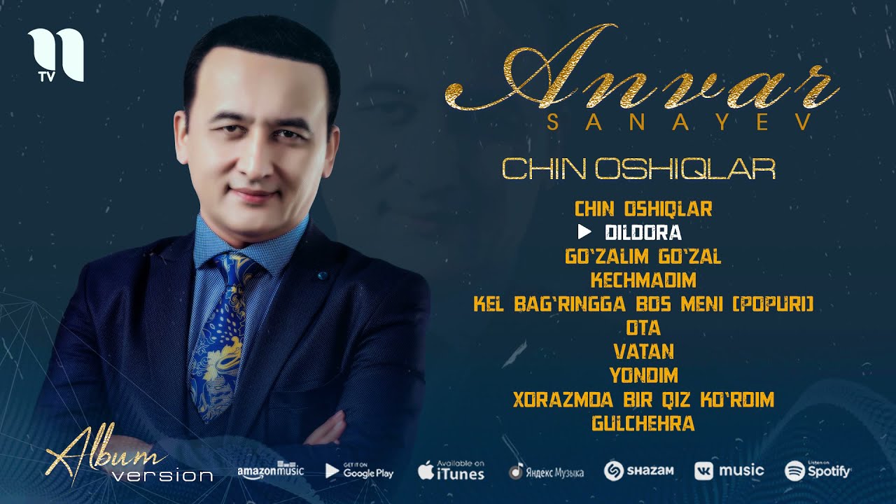 Anvar Sanayev — Chin oshiqlar nomli albom dasturi